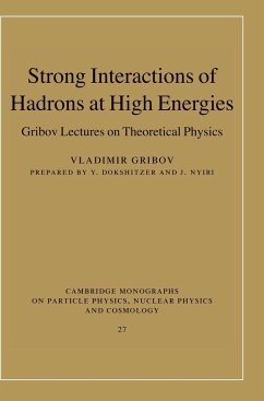 Strong Interactions of Hadrons at High Energies - Gribov, Vladimir