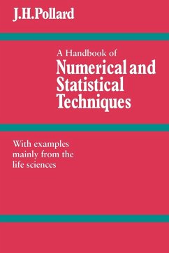 A Handbook of Numerical and Statistical Techniques - Pollard, J. H.