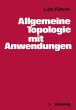 Allgemeine Topologie mit Anwendungen - Bild 1