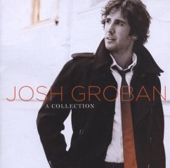 A Collection - Groban,Josh