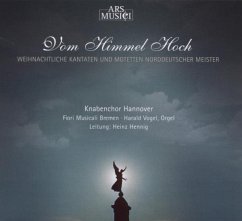Vom Himmel Hoch.Weihanchtliche Kantaten Und Motet - Knabenchor Hannover