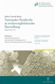 Nationales Strafrecht in rechtsvergleichender Darstellung.