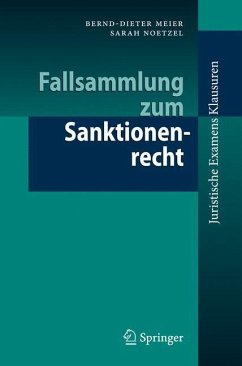 Fallsammlung zum Sanktionenrecht - Meier, Bernd-Dieter;Noetzel, Sarah