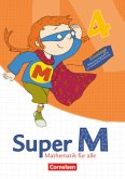 Super M - Mathematik für alle - Ausgabe Westliche Bundesländer (außer Bayern) - 2008 - 4. Schuljahr / Super M - Mathematik für alle, Ausgabe Westliche Bundesländer (außer Bayern) - 2008