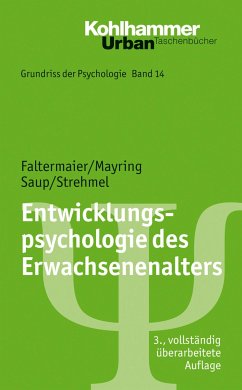 Entwicklungspsychologie des Erwachsenenalters - Mayring, Phillipp; Saup, Winfried; Strehmel, Petra; Faltermaier, Toni