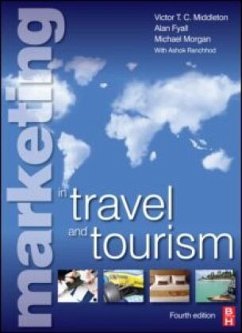 Marketing in Travel and Tourism - Morgan, Mike;Ranchhod, Ashok
