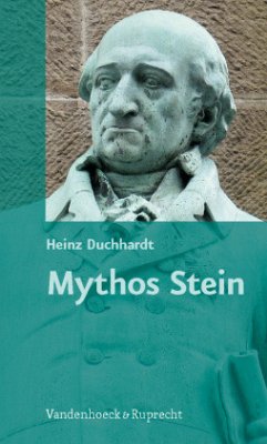 Mythos Stein - Duchhardt, Heinz