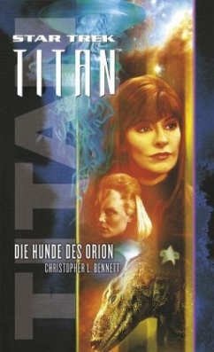 Star Trek, Titan - Die Hunde des Orion