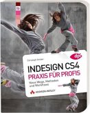 InDesign CS4 - Praxis für Profis InDesign CS4 - Praxis für Profis