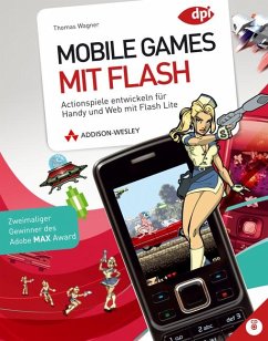 Mobile Games mit Flash, m. CD-ROM - Wagner, Thomas