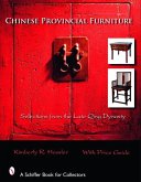 Chinese Provincial Furniture: Selections from the Late Qing Dynasty