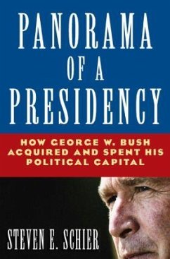 Panorama of a Presidency - Schier, Steven E