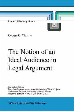 The Notion of an Ideal Audience in Legal Argument - Christie, G. C.
