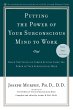 Putting the Power of Your Subconscious... - Bild 1