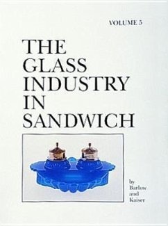 Glass Industry in Sandwich - Kaiser, Joan E.