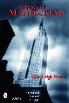 Ghosts of Manhattan - Parks, Tara Leigh