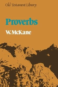 Proverbs (Old Testament Library) - McKane, W.