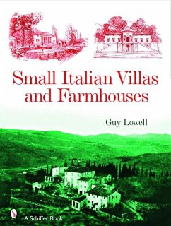 Small Italian Villas & Farmhouses - Lowell, Guy