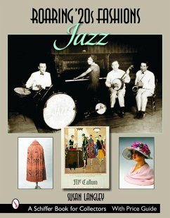 Roaring '20s Fashions: Jazz: Jazz - Langley, Susan