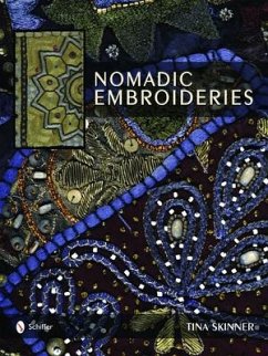 Nomadic Embroideries: India's Tribal Textile Art - Skinner, Tina