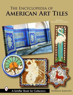 The Encyclopedia of American Art Tiles: Region 6 Southern California - Karlson, Norman