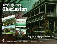 Greetings from Charleston - Martin, Mary L.