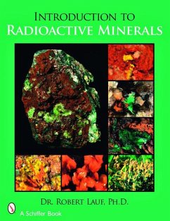 Introduction to Radioactive Minerals - Lauf, Robert J., PhD.