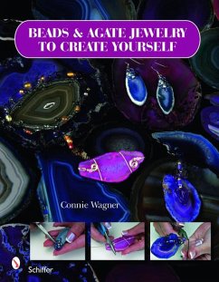 Beads & Agate Jewelry to Create Yourself - Wagner, Connie