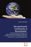 Die griechische Community in Deutschland: