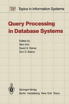Query Processing in Database Systems - Kim, W., D.S. Reiner und Don Batory