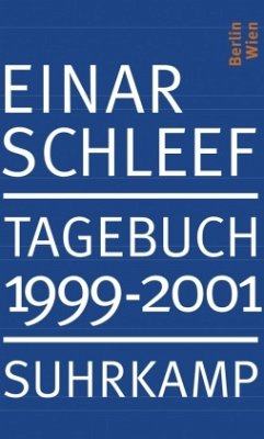 Tagebuch 1999-2001 - Schleef, Einar