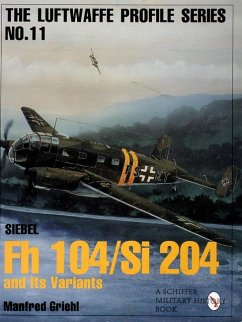 Luftwaffe Profile Series No.11: Siebel FH 104/Si 204 and Its Variants - Griehl, Manfred