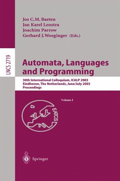 Automata, Languages and Programming - Baeten, Jos C.M. / Lenstra, Jan Karel / Parrow, Joachim / Woeginger, Gerhard J. (eds.)