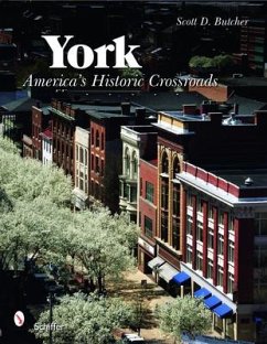 York: America's Historic Crossroads - Butcher, Scott D.