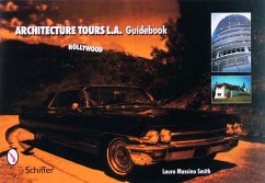 Architecture Tours L.A. Guidebook - Massino Smith, Laura
