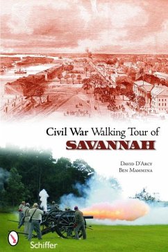 Civil War Walking Tour of Savannah - D'Arcy, David