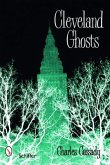 Cleveland Ghosts: Nights of the Working Dead in the Modern Midwest