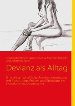 Devianz als Alltag - Palmert, Christoph;Douma, Suzan;Meitzler, Matthias
