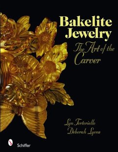 Bakelite Jewelry: The Art of the Carver - Tortoriello, Lyn