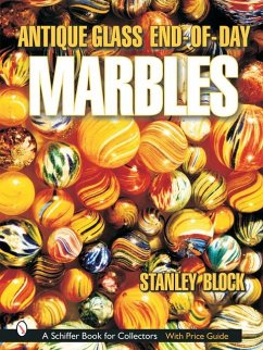 Antique Glass End of Day Marbles - Block, Stanley A.