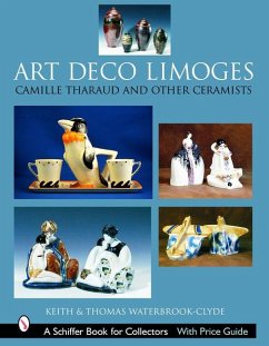 Art Deco Limoges: Camille Tharaud and Other Ceramists - Waterbrook-Clyde, Keith; Waterbrook-Clyde, Thomas