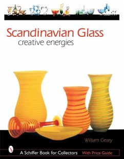 Scandinavian Glass: Creative Energies - Geary, William L.