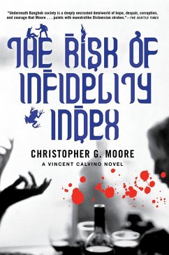 The Risk of Infidelity Index: A Vincent Calvino Novel - Moore, Christopher G.