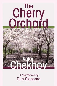 The Cherry Orchard - Chekhov, Anton