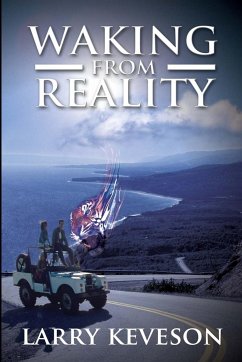 Waking from Reality - Keveson, Larry
