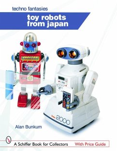 Toy Robots from Japan: Techno Fantasies: Techno Fantasies - Bunkum, Alan