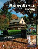Barn Style Living: Design and Plan Inspiration for Timber Frame Homes