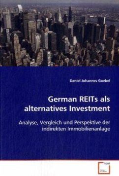 German REITs als alternatives Investment - Goebel, Daniel Johannes