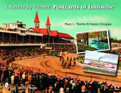 A Kentucky Primer: Postcards of Louisville - Martin, Mary