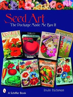 Seed Art: The Package Made Me Buy It - Richman, Irwin